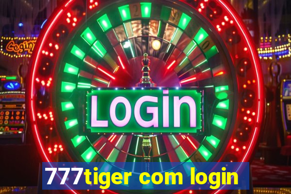 777tiger com login